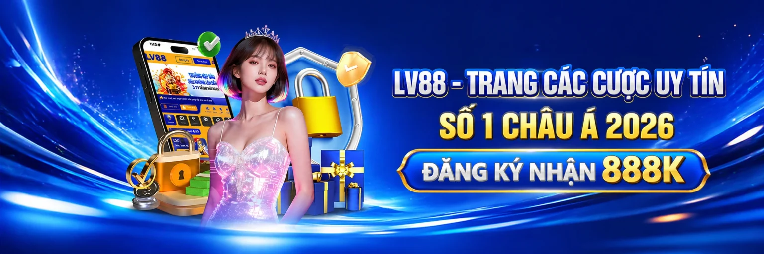 LV88 ⭐️ Link Nhà Cái LV88.COM Chính Thức Uy Tín 2026 Nhận 888K
